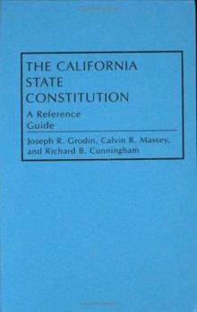 Hardcover The California State Constitution: A Reference Guide Book