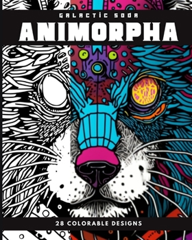 Paperback ANIMORPHA (Coloring Book): 28 Coloring Pages Book
