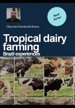 Paperback Tropical dairy farming: Brazil experiences Book