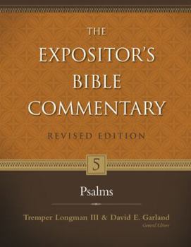 Psalms (The Expositor's Bible Commentary) - Book #5 of the Expositor's Bible Commentary