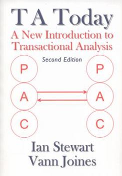 TA Today: A New Introduction to Transactional Analysis