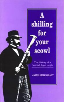 Paperback A Shilling for Your Scowl Book