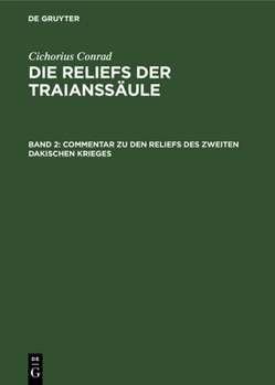 Hardcover Commentar Zu Den Reliefs Des Zweiten Dakischen Krieges [German] Book