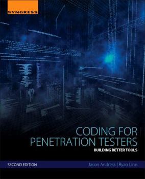 Paperback Coding for Penetration Testers: Building Better Tools Book