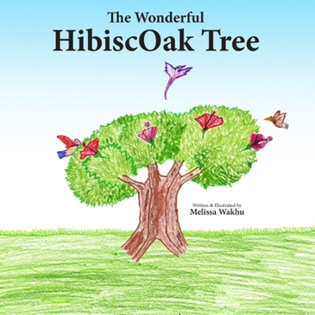 Paperback The Wonderful HibiscOak Tree Book