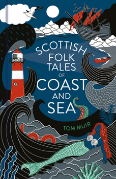 Hardcover Scottish Folk Tales of Coast and Sea Book