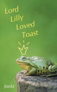 Paperback Lord Lilly Loved Toast Book