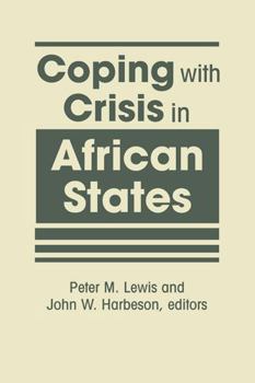 Hardcover Coping with Crisis in African States Book