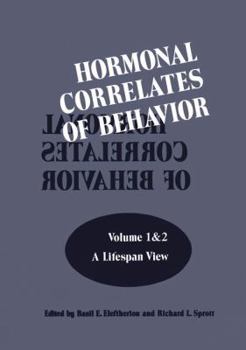 Paperback Hormonal Correlates of Behavior: Volume 1: A Lifespan View / Volume 2: An Organismic View Book