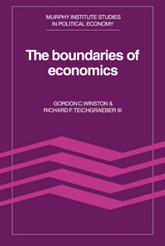 The Boundaries of Economics (Murphy Institute Studies in Political Economy) - Book  of the Murphy Institute Studies in Political Economy