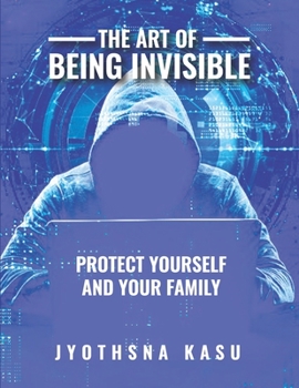 Paperback The Art of Being Invisible Book