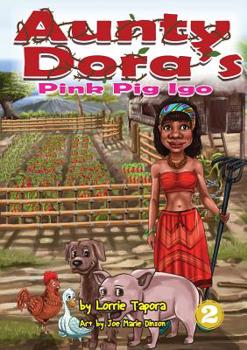 Paperback Aunty Dora's Pink Pig Igo Book