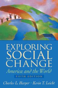 Paperback Exploring Social Change: America And the World Book
