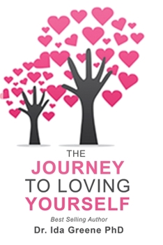 Paperback The Journey To Loving Yourself Book