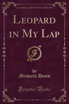 Paperback Leopard in My Lap (Classic Reprint) Book