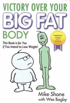 Paperback Victory Over Your Big Fat Body Book