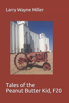 Paperback Tales of the Peanut Butter Kid, F20 Book