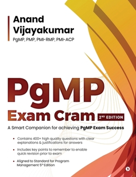 Paperback PgMP Exam Cram: A Smart Companion for achieving PgMP Exam Success Book