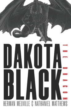 Paperback Dakota Black: or the Dragon Book