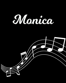 Monica: Sheet Music Note Manuscript Notebook Paper Personalized Custom First Name Initial M Musician Composer Instrument Composition Book 12 Staves a Page Staff Line Notepad Notation Guide Create Comp