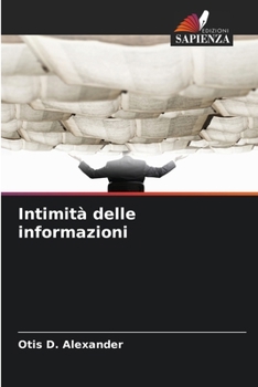 Paperback Intimità delle informazioni [Italian] Book