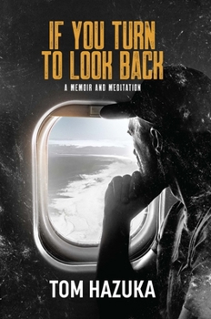 Paperback If You Turn to Look Back: A Memoir and Meditation Book