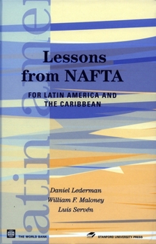 Hardcover Lessons from NAFTA: For Latin America and the Caribbean Book