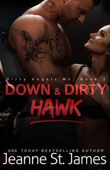 Paperback Down & Dirty: Hawk Book
