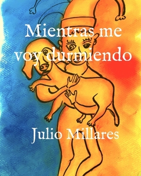 Paperback Mientras me voy durmiendo [Spanish] Book