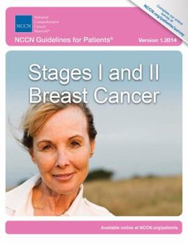 Paperback NCCN Guidelines for Patients®: Stages I and II Breast Cancer Book