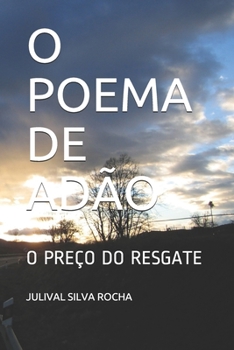 Paperback O Poema de Adão: O Preço Do Resgate [Portuguese] Book