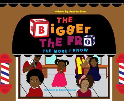 Hardcover The Bigger the Fro, the More I Know - English/Spanish Affirmation Book for Early Learners (English and Spanish Edition) Book