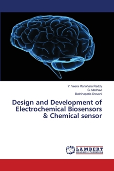 Design and Development of Electrochemical Biosensors & Chemical sensor