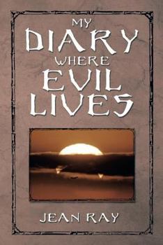 Paperback My Diary Where Evil Lives Book