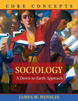 Paperback Sociology: A Down-To-Earth Approach, Core Concepts Book