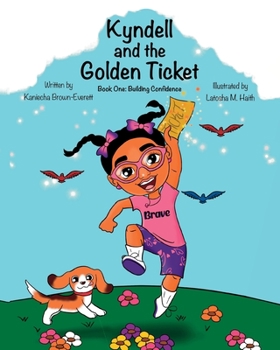 Paperback Kyndell and the Golden Ticket Book