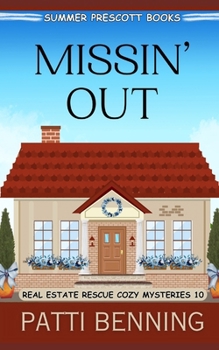 Missin' Out (Real Estate Rescue Cozy Mysteries)