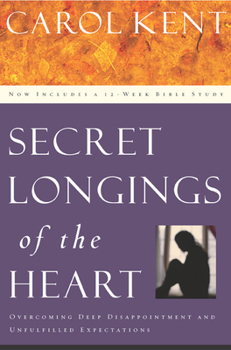 Paperback Secret Longings of the Heart Book