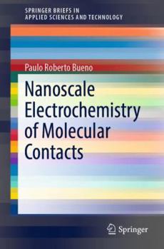 Paperback Nanoscale Electrochemistry of Molecular Contacts Book