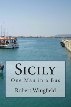 Paperback Sicily: One Man in a Bus Book