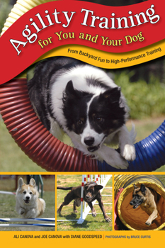 Paperback Agility Training for You and Your Dog: From Backyard Fun To High-Performance Training Book