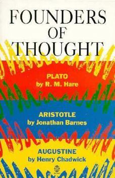 Paperback Founders of Thought: Plato, Aristotle, Augustine Book