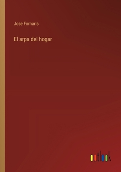 Paperback El arpa del hogar [Spanish] Book