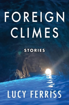 Paperback Foreign Climes: Stories Book