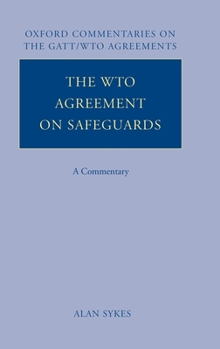 Hardcover The WTO Agreement on Safeguards: A Commentary Book