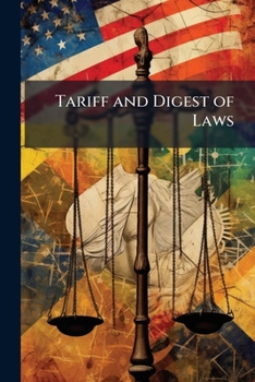 Paperback Tariff and Digest of Laws Book