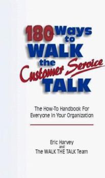 Paperback 180 Ways to Walk The Customer Service Talk Book