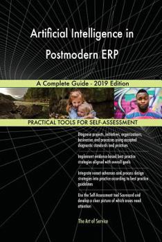 Paperback Artificial Intelligence in Postmodern ERP A Complete Guide - 2019 Edition Book