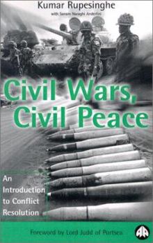 Paperback Civil Wars, Civil Peace: An Introduction to Conflict Resolution Book