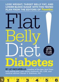 Paperback Flat Belly Diet! Diabetes: Lose Weight, Target Belly Fat, and Lower Blood Sugar Book